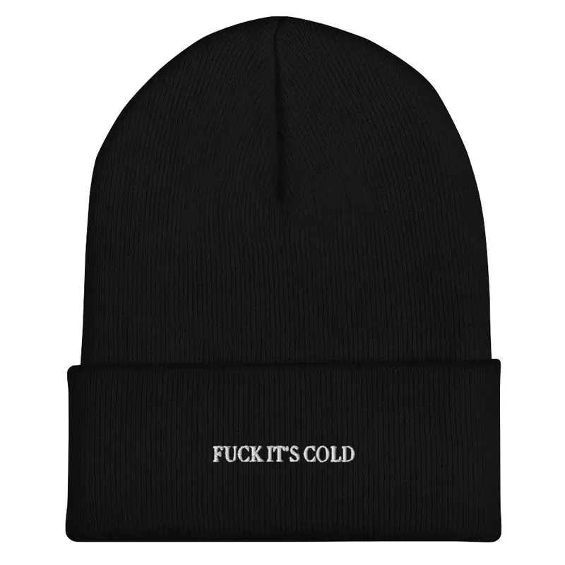 F It's Cold Unisex Knit Beanie